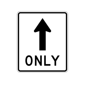 R3-5a STRAIGHT SIGN w/ Arrow MUTCD