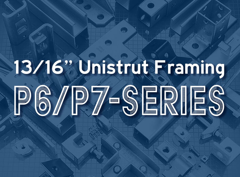 13/16" Unistrut Metal Framing - the Lighter Side of Unistrut