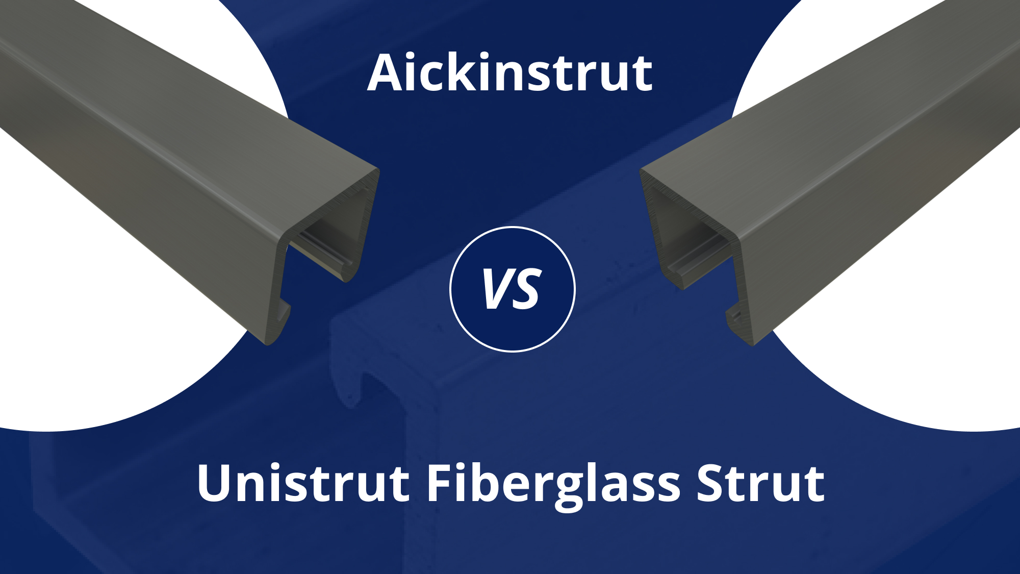 Aickinstrut vs Unistrut Fiberglass Strut